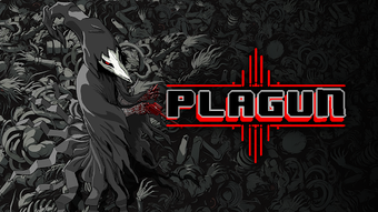 PLAGUN - The Plague Goes …的第0张图片