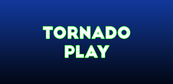 Tornado Play