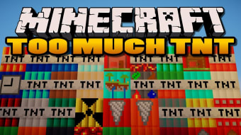 Too Much TNT mod for Minecraft