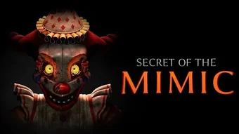 Bild 0 für Secret of the Mimic FNAF