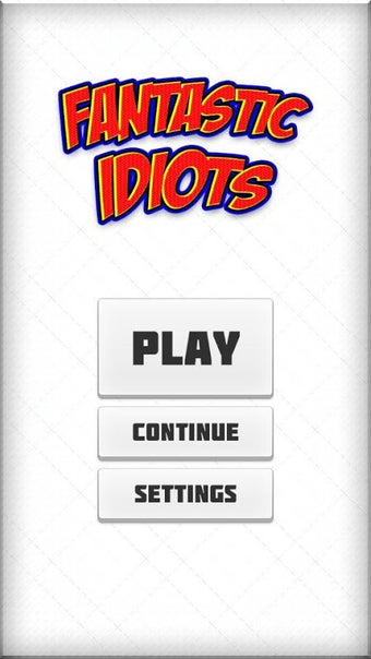 Image 0 for Fantastic Idiots