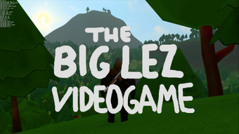 The Big Lez Videogame