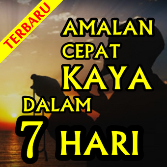 Amalan Cepat Kaya 7 Hari Terlengkap