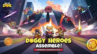 Bild 6 für Oh My Dog - Heroes Assemb…