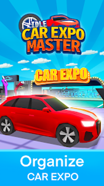 Idle Car Expo Master - Tycoon