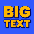 Icône du programme : Big Font - Big Text Size