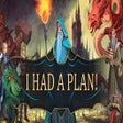 Icon des Programms: I Had a Plan!