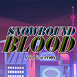 プログラムのアイコン: Snowbound Blood