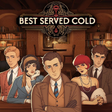 Icon of program: Best Served Cold