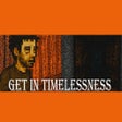 Icône du programme : Get In Timelessness