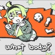 プログラムのアイコン: what body?