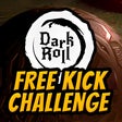 Icon des Programms: Dark Roll: Free Kick Chal…