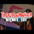 Ikona programu: Troublemaker 2: Beyond Dr…