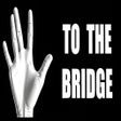 Icon of program: To The Bridge
