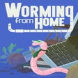 Icon of program: Worming from Home