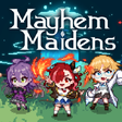 Icon des Programms: Mayhem Maidens