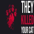 Icon des Programms: They Killed Your Cat