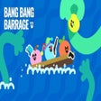 Icon des Programms: Bang Bang Barrage