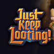 Icon des Programms: Just Keep Looting