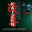 Icon des Programms: Kaizen: A Factory Story