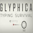 Icon of program: Glyphica: Typing Survival
