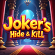 Ikona programu: Jokers Hide  Kill