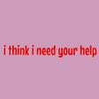 Ikona programu: I Think I Need Your Help