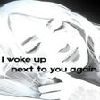 プログラムのアイコン: I Woke Up Next to You Aga…
