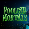 程序图标: Foolish Mortals