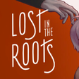 プログラムのアイコン: Lost in the Roots