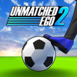 Ikona programu: Unmatched Ego 2 - Soccer …