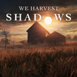 プログラムのアイコン: We Harvest Shadows