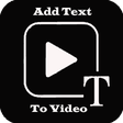 プログラムのアイコン: Add Text to Video