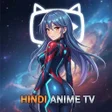 Icon of program: Hindi Anime Tv - 2025