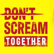 程序图标: DON'T SCREAM TOGETHER