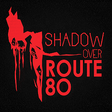 Icon of program: The Shadow Over Route 80